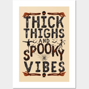 Thick Thighs Spooky Vibes Posters and Art